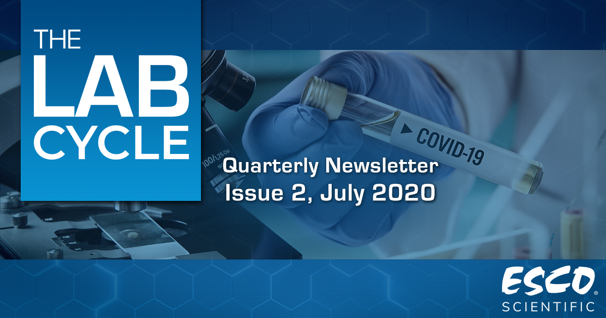 The Lab Cycle: Esco Scientific Newsletter - Issue 2, (July 2020)